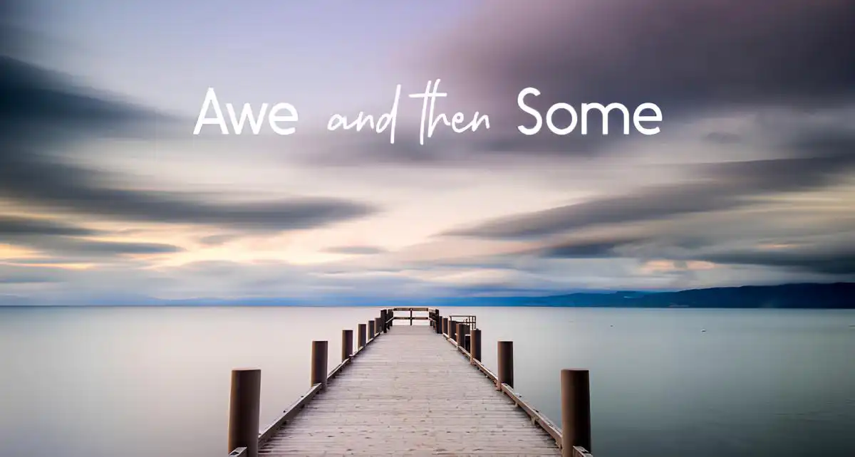 Awe and then Some Visit Lake Tahoe